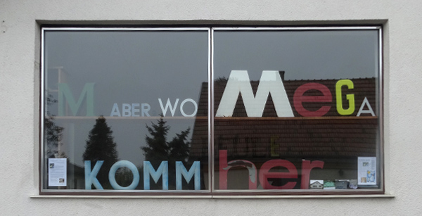 MEGA komm her